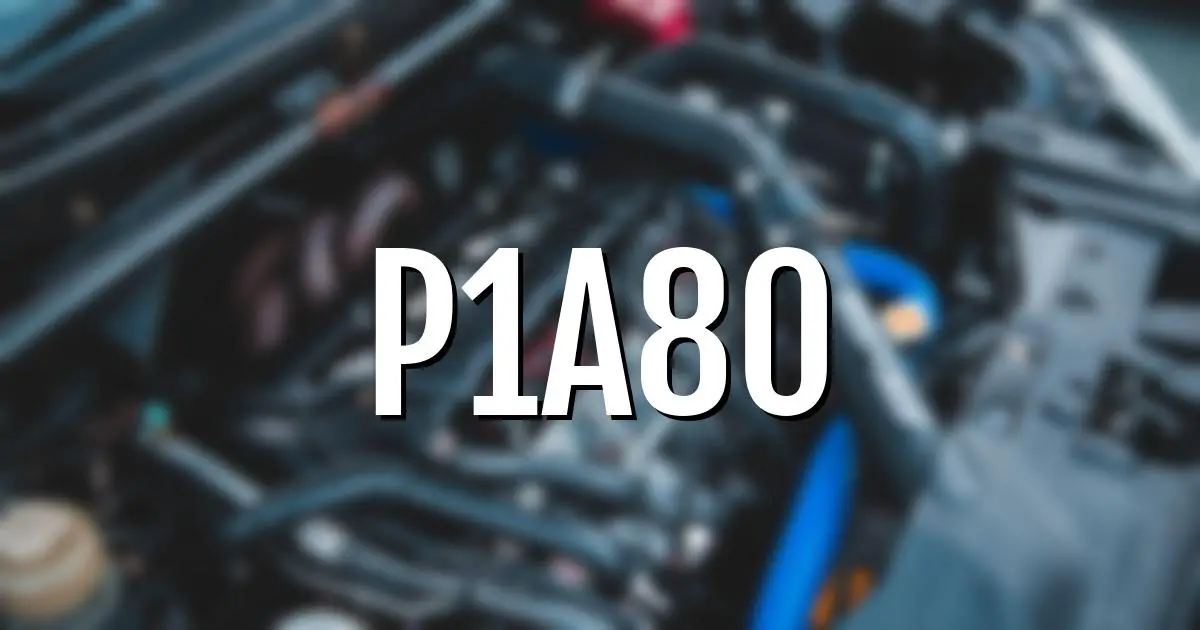p1a80 error fault code explained