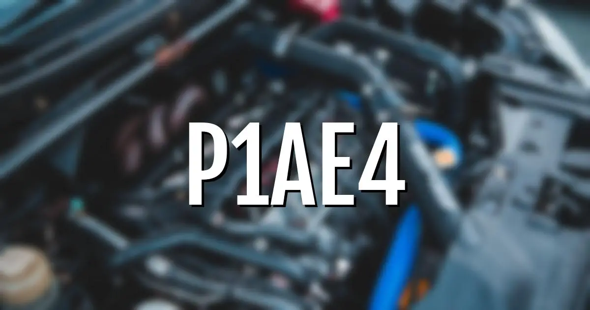 p1ae4 error fault code explained