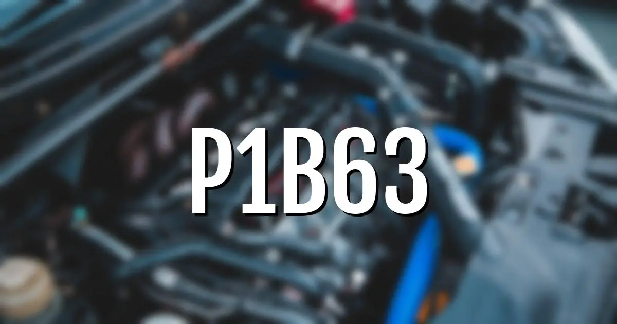 p1b63 error fault code explained