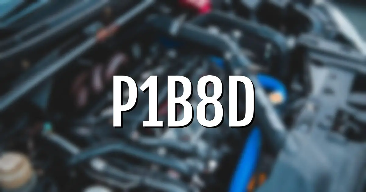 p1b8d error fault code explained