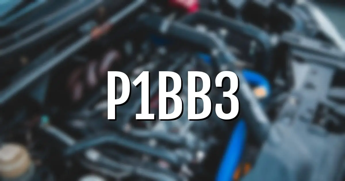 p1bb3 error fault code explained