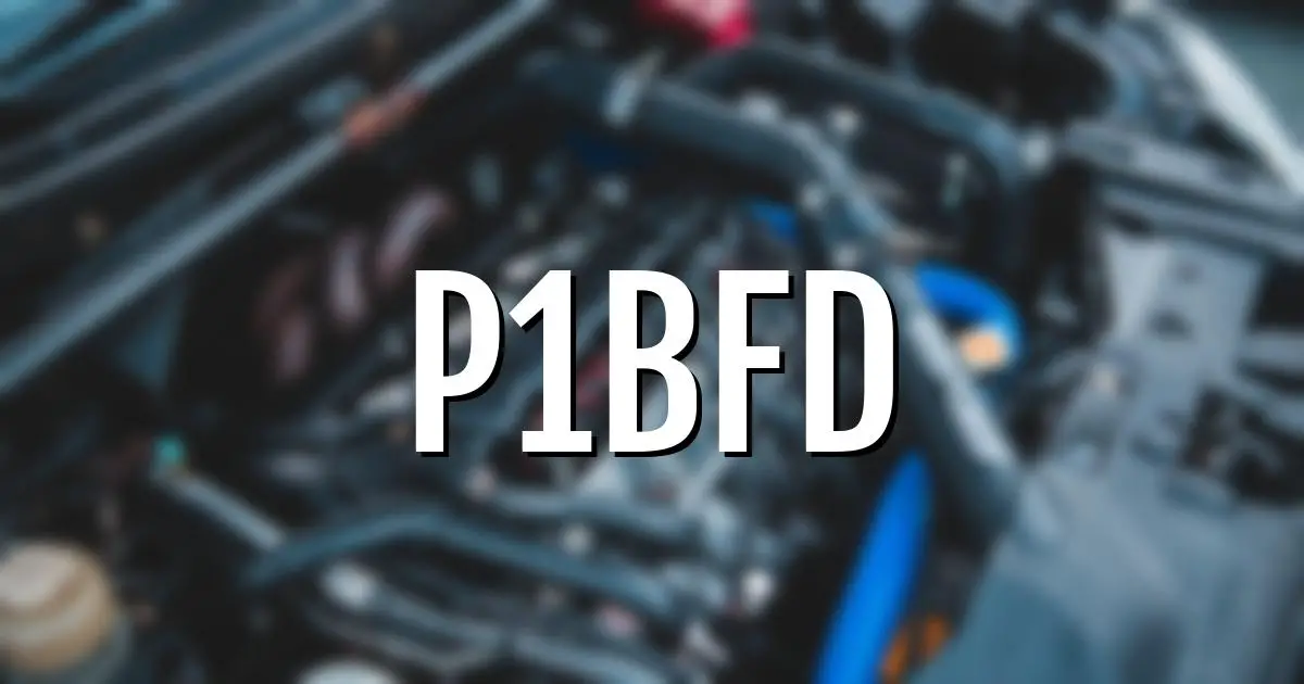 p1bfd error fault code explained
