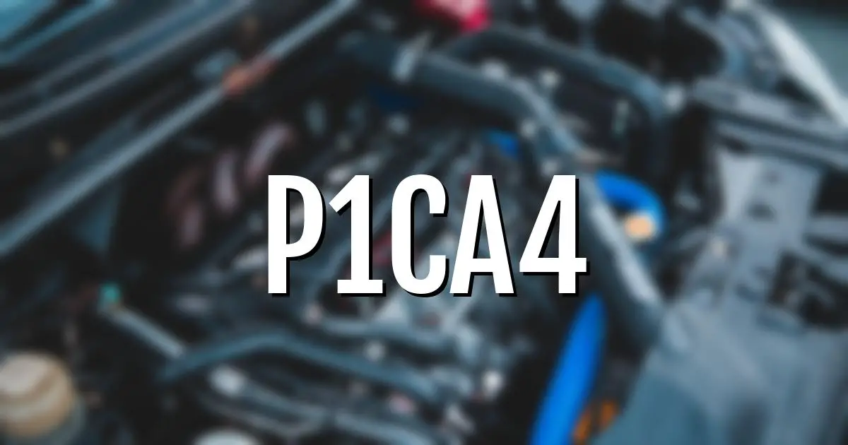 p1ca4 error fault code explained
