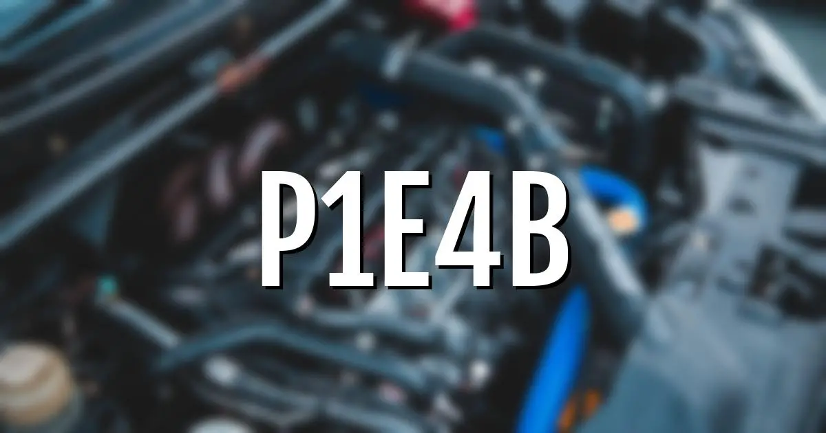 p1e4b error fault code explained