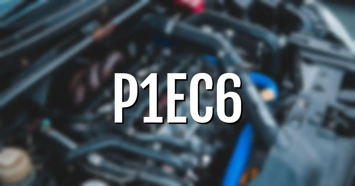 p1ec6 error fault code explained
