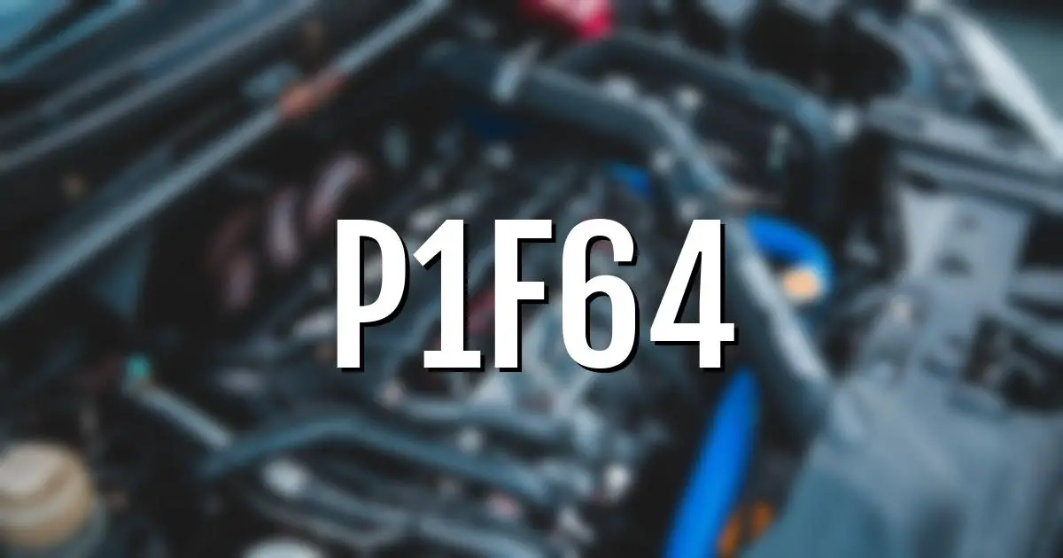 p1f64 error fault code explained