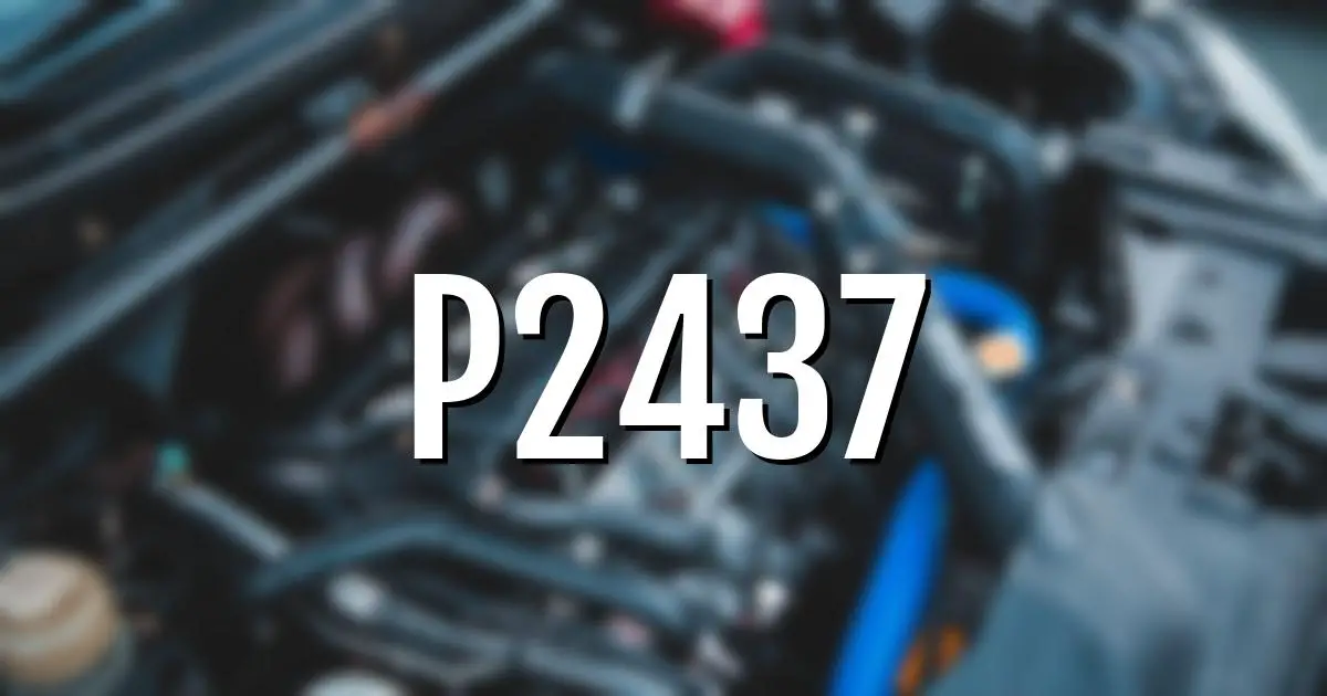 p2437 error fault code explained