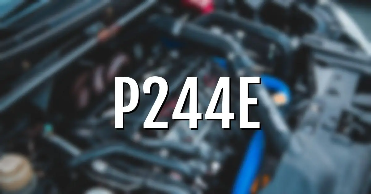 p244e error fault code explained