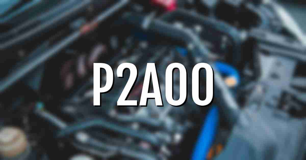 p2a00 error fault code explained