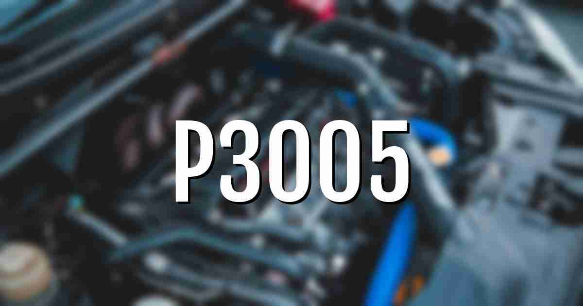 p3005 error fault code explained