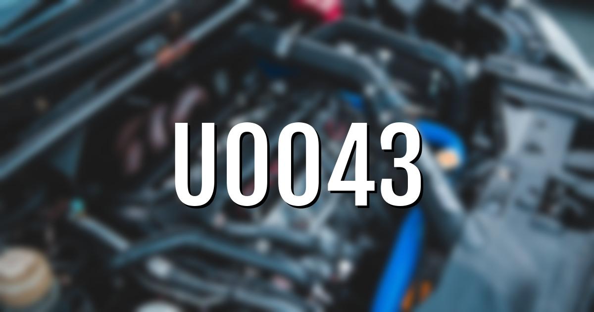 u0043 error fault code explained