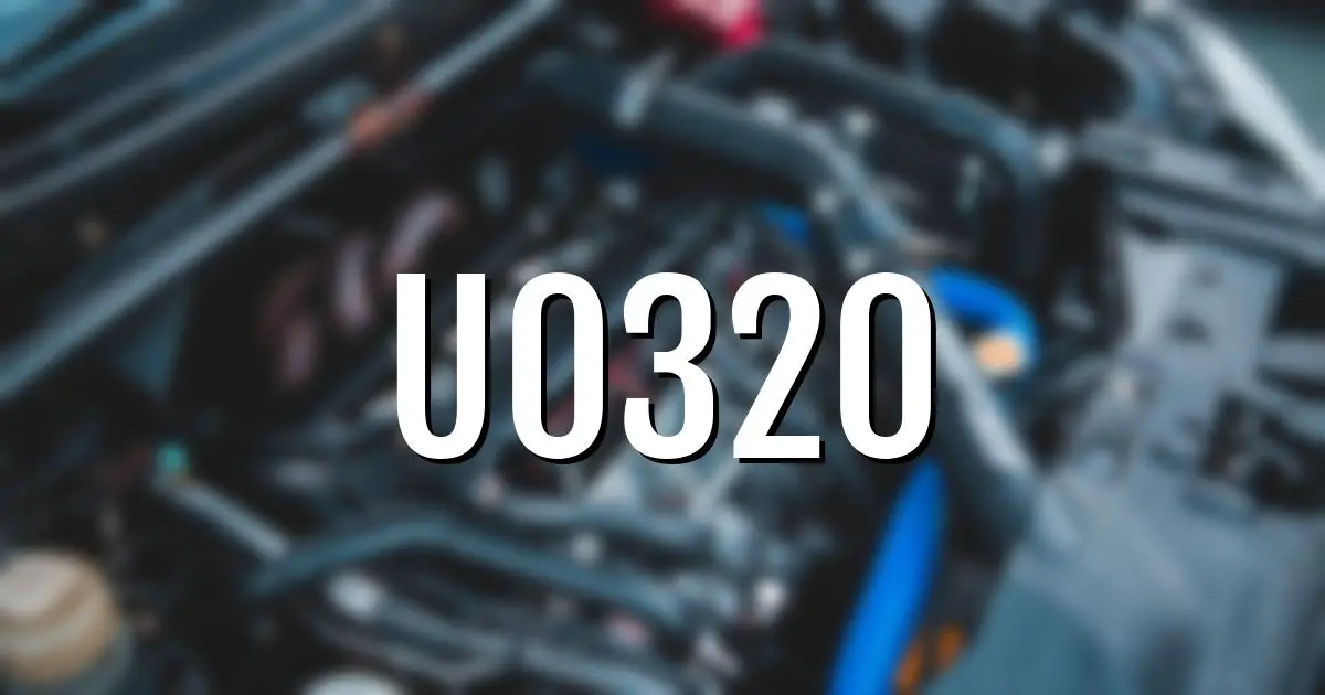 u0320 error fault code explained