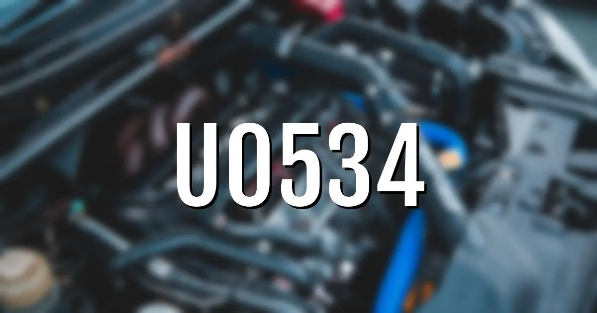 u0534 error fault code explained