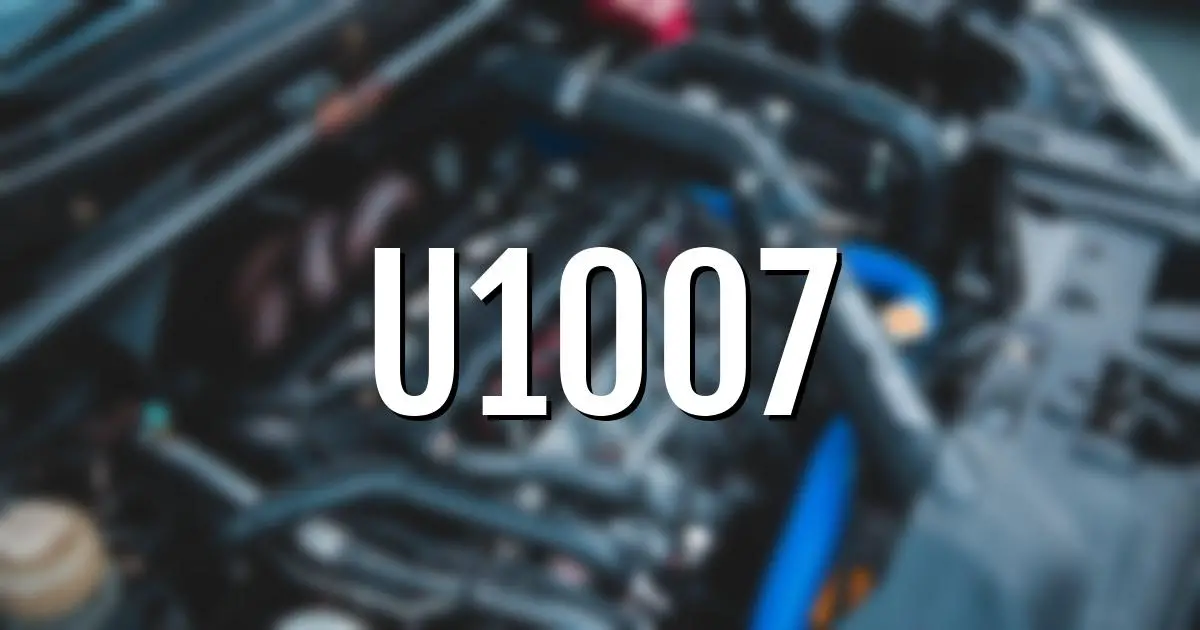 u1007 error fault code explained