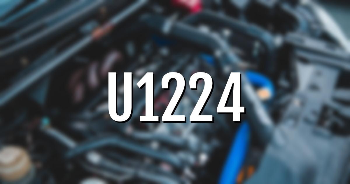 u1224 error fault code explained