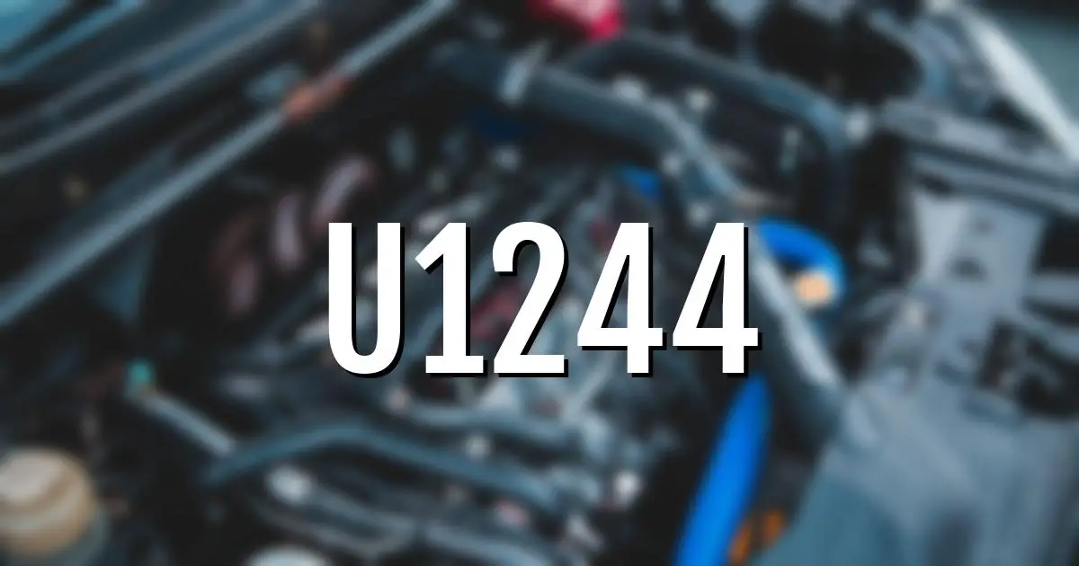 u1244 error fault code explained