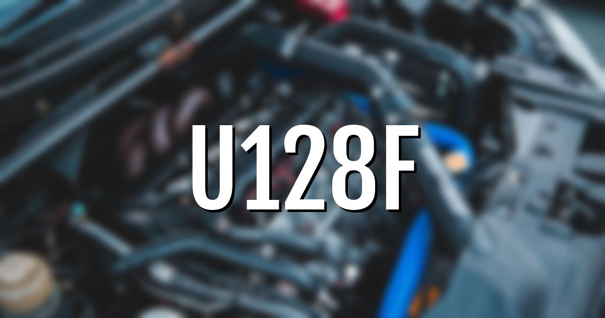 u128f error fault code explained