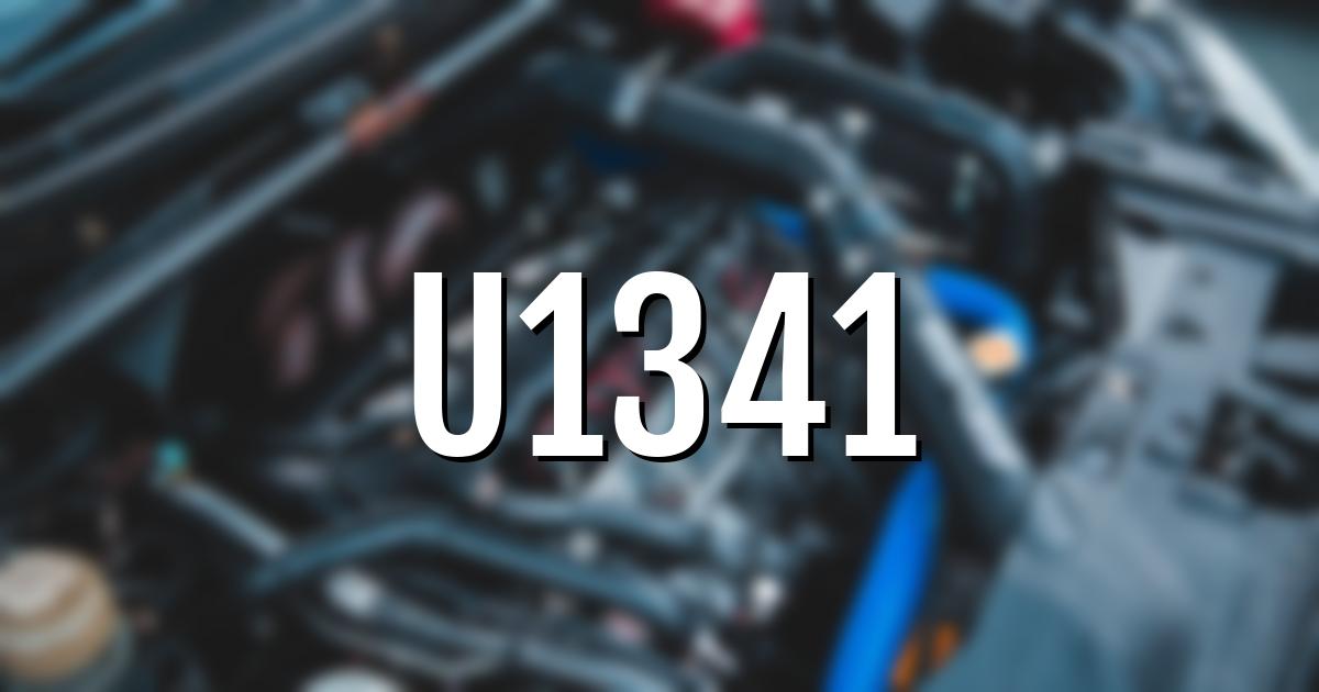 u1341 error fault code explained