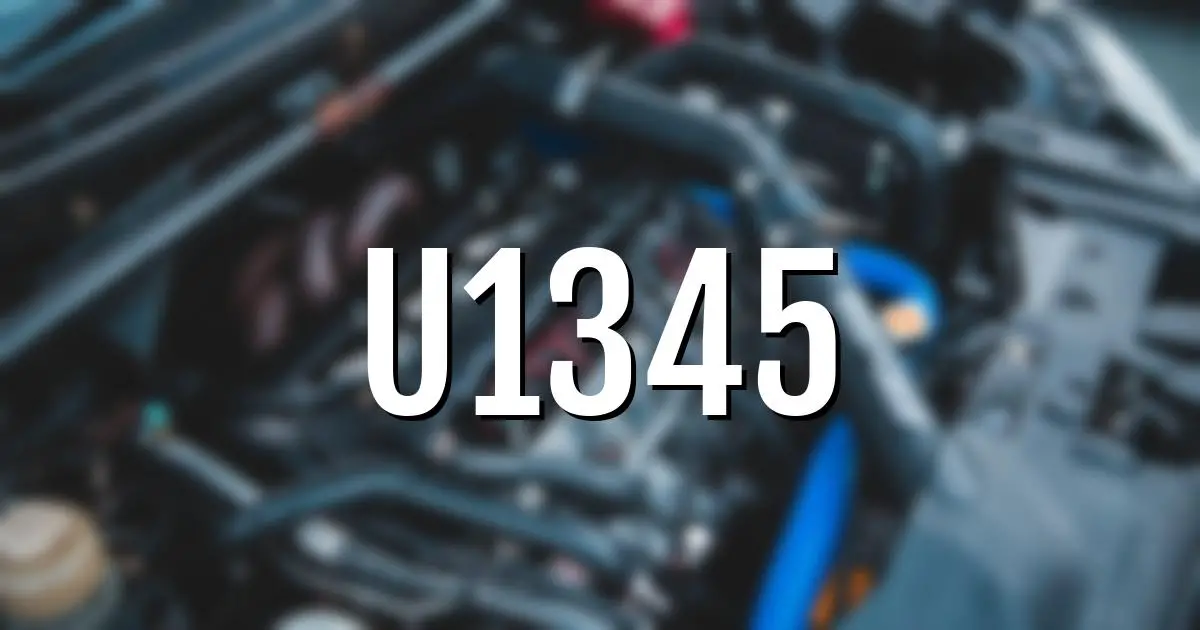 u1345 error fault code explained
