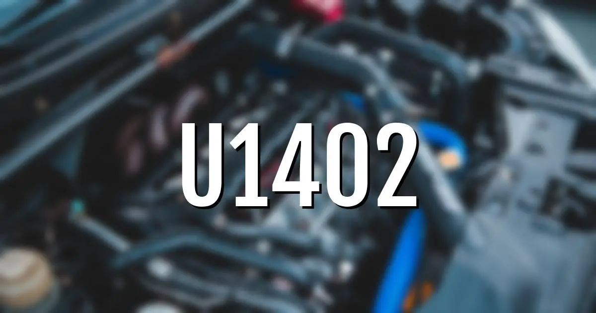 u1402 error fault code explained