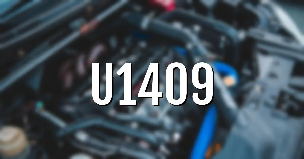 u1409 error fault code explained