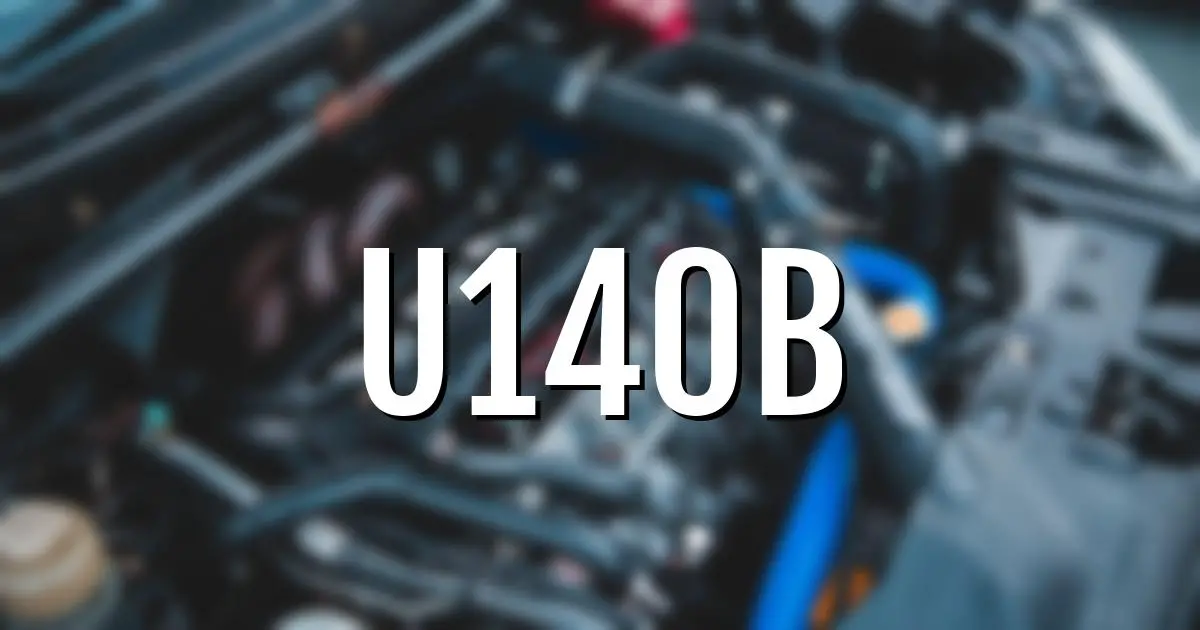 u140b error fault code explained