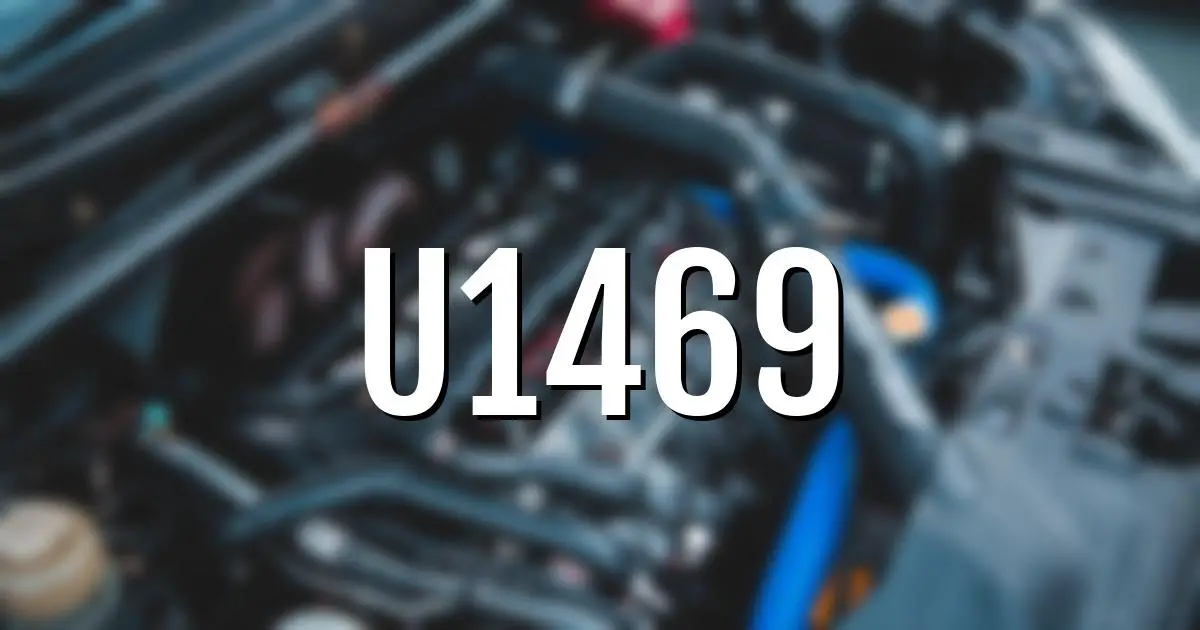 u1469 error fault code explained