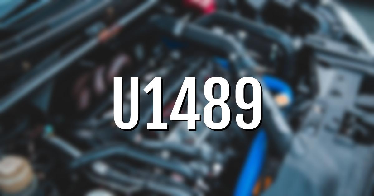 u1489 error fault code explained