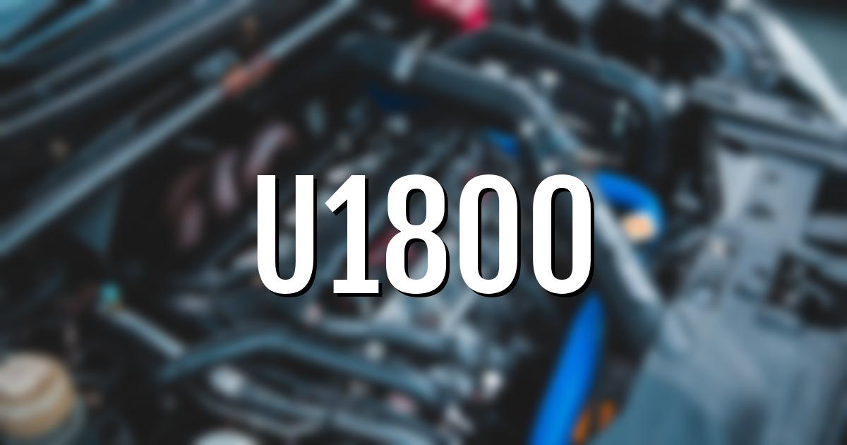 u1800 error fault code explained