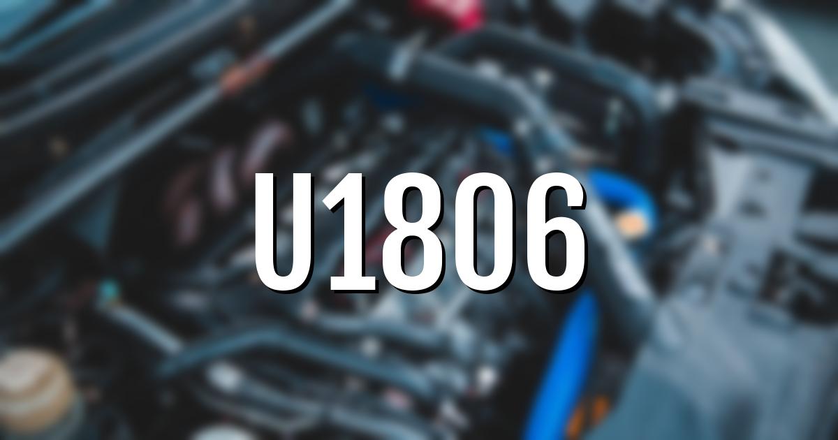 u1806 error fault code explained