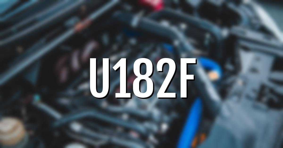 u182f error fault code explained