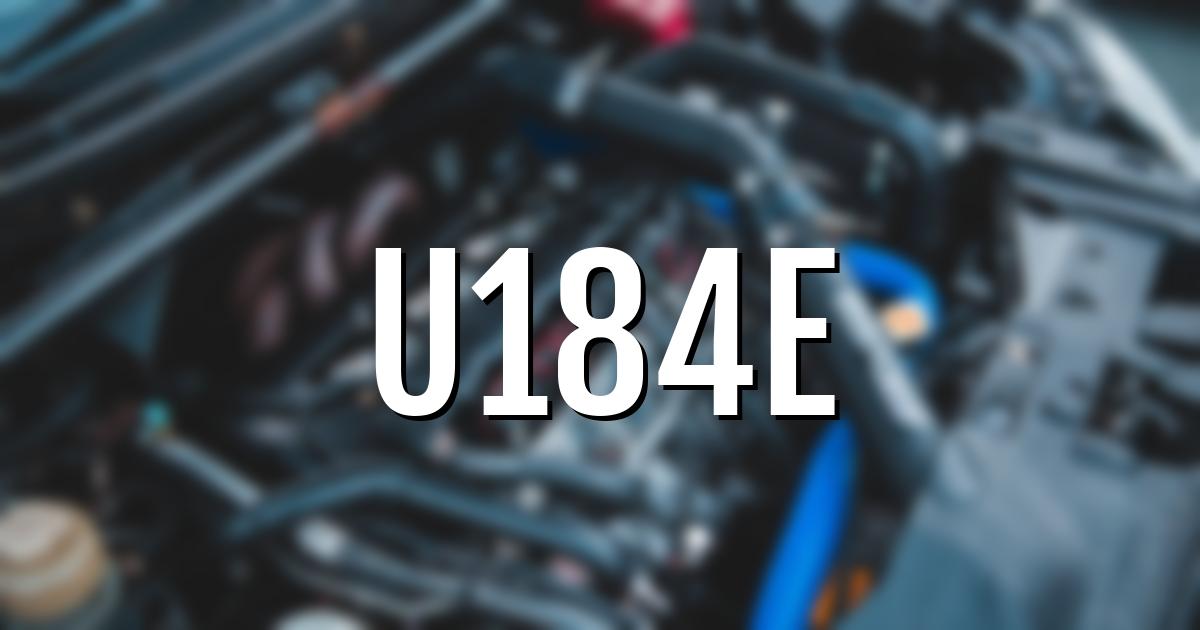 u184e error fault code explained