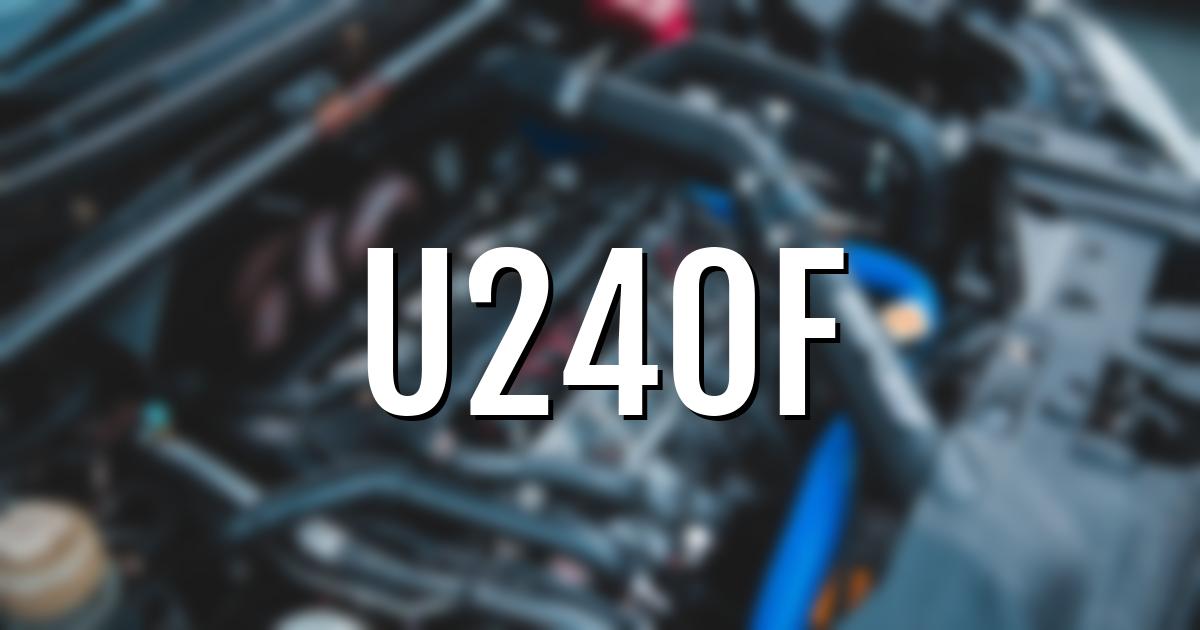 u240f error fault code explained