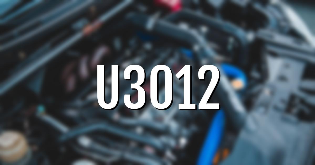 u3012 error fault code explained