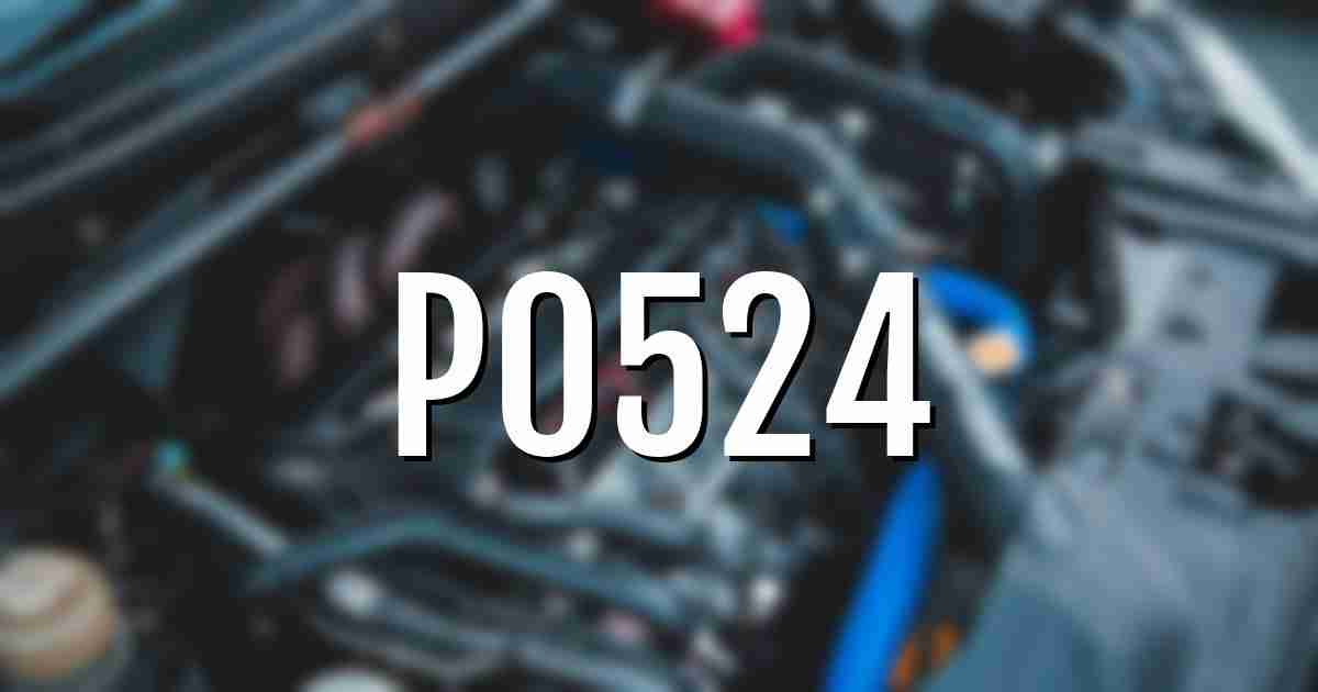 p0524 error fault code explained