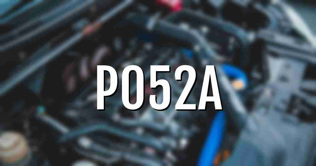 p052a error fault code explained