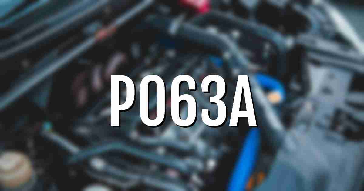 p063a error fault code explained