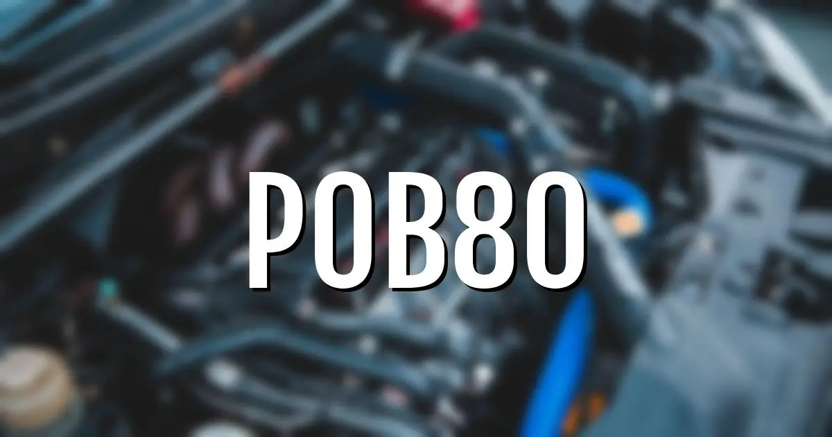 p0b80 error fault code explained