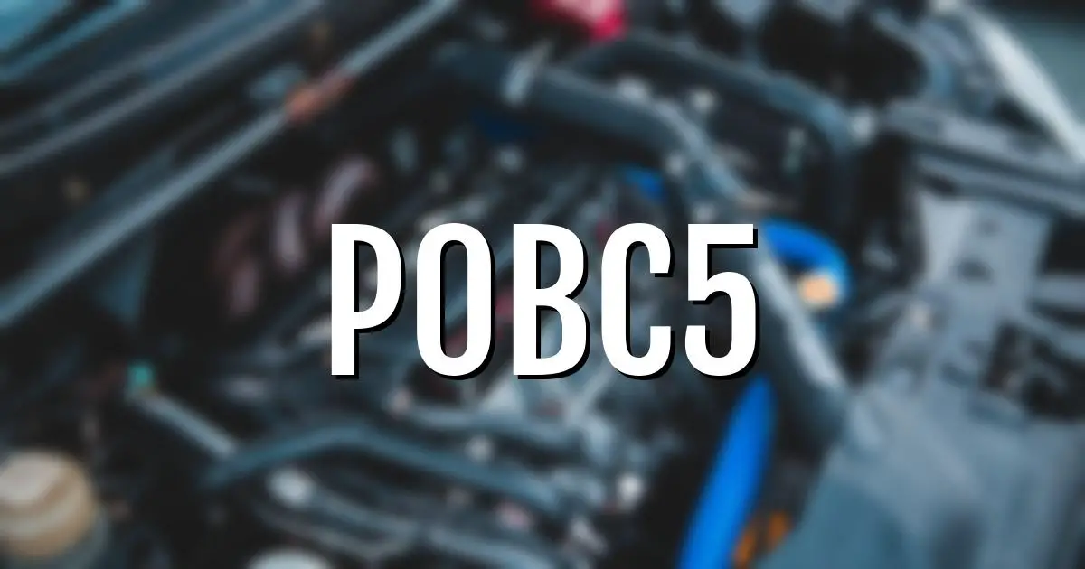 p0bc5 error fault code explained