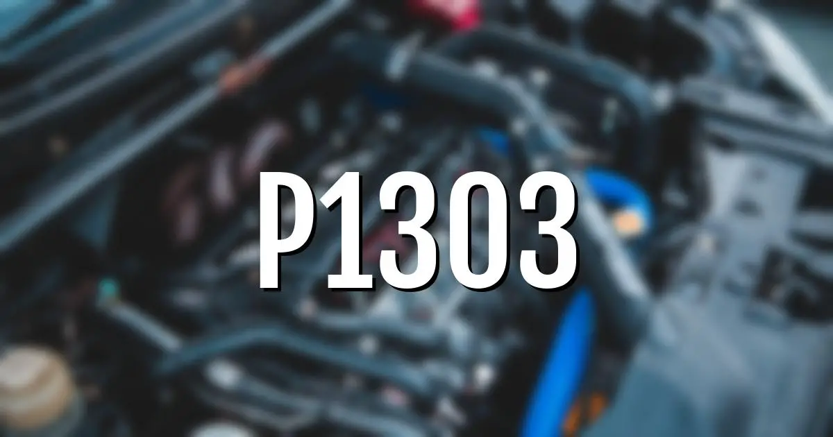 p1303 error fault code explained