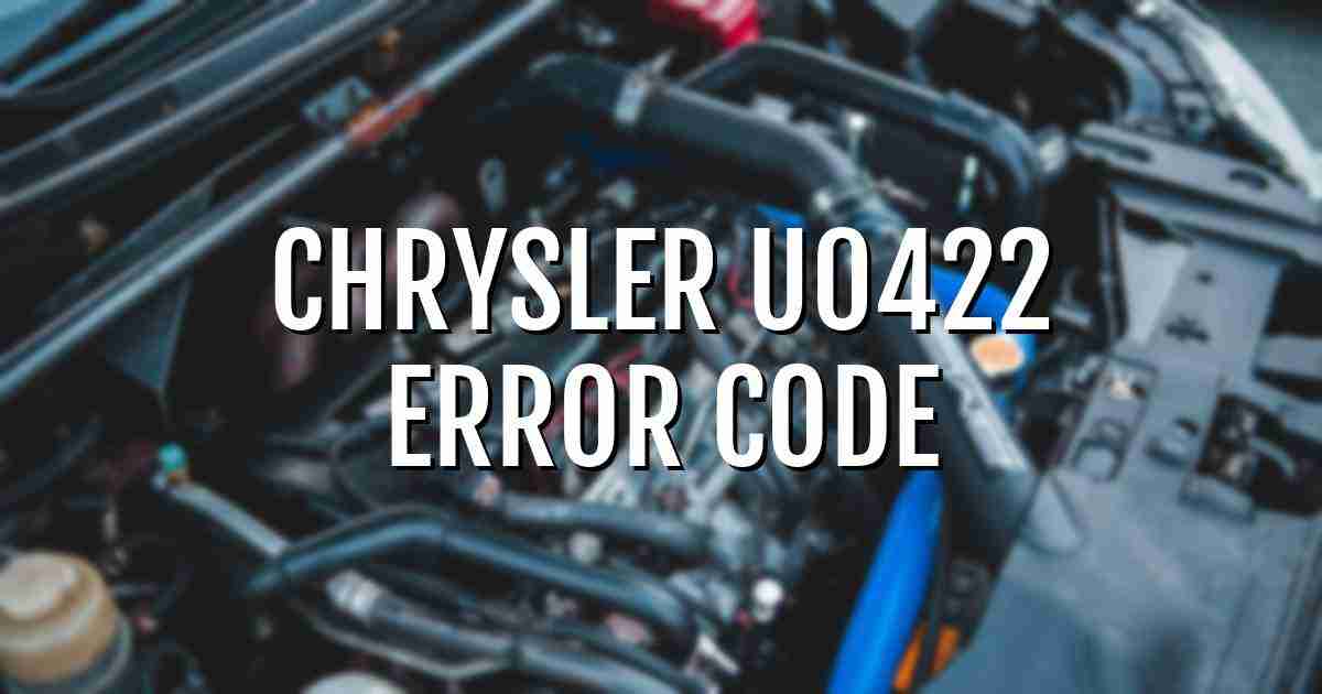 Chrysler u0422 error fault code explained