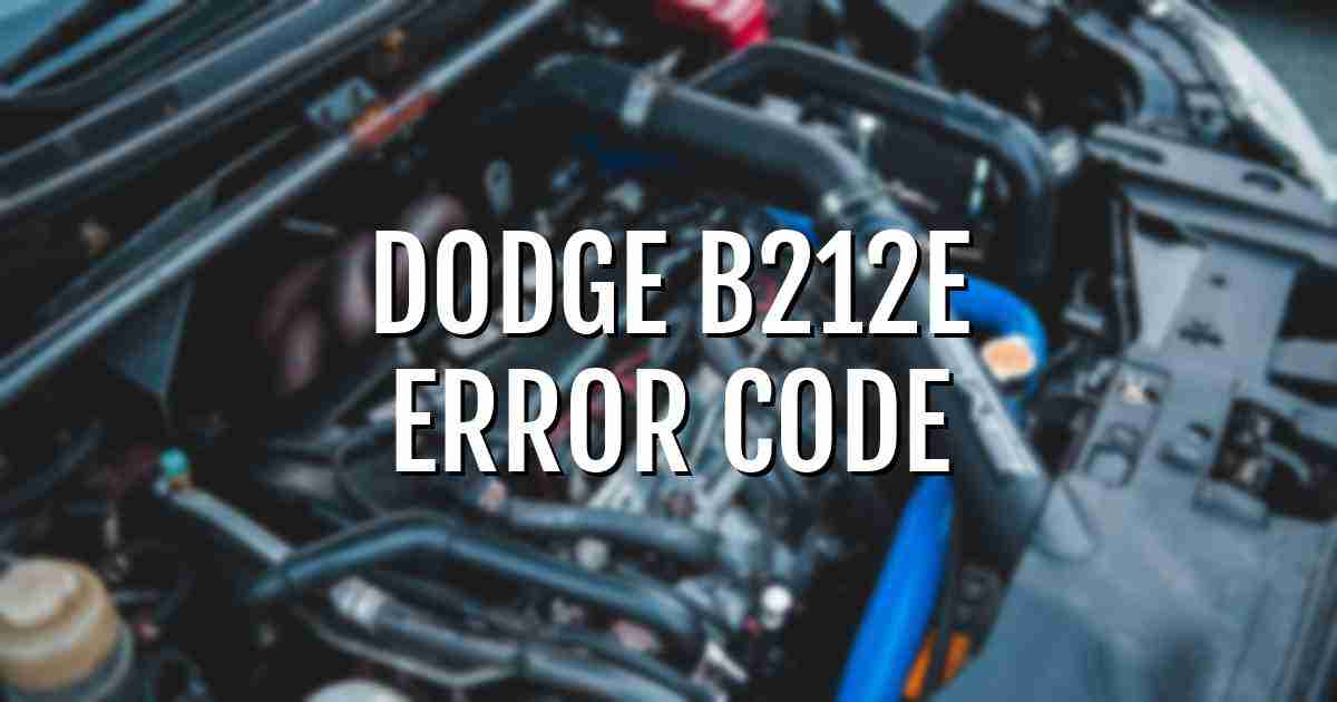 Dodge b212e error fault code explained