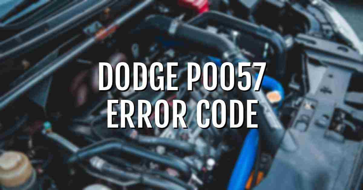 Dodge p0057 error fault code explained