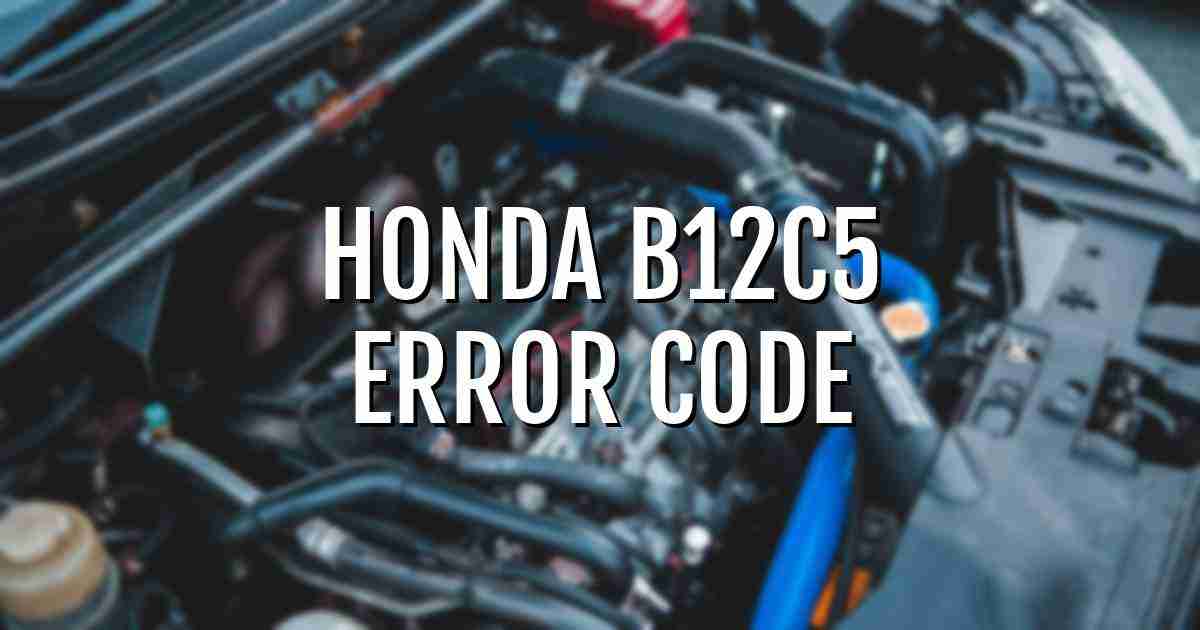 Honda b12c5 error fault code explained