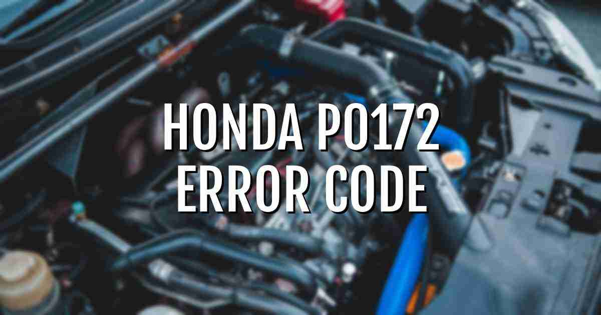Honda p0172 error fault code explained