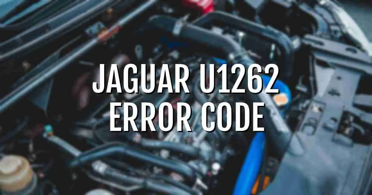 Jaguar u1262 error fault code explained