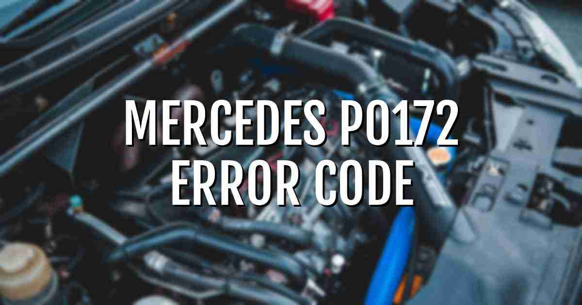 Mercedes p0172 error fault code explained