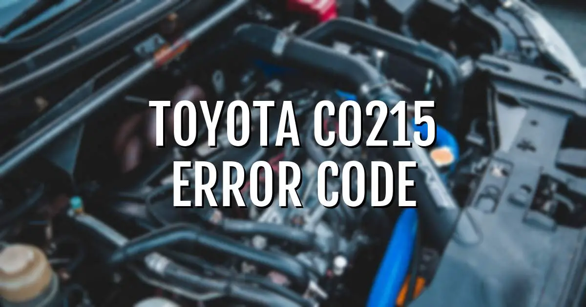 Toyota c0215 error fault code explained